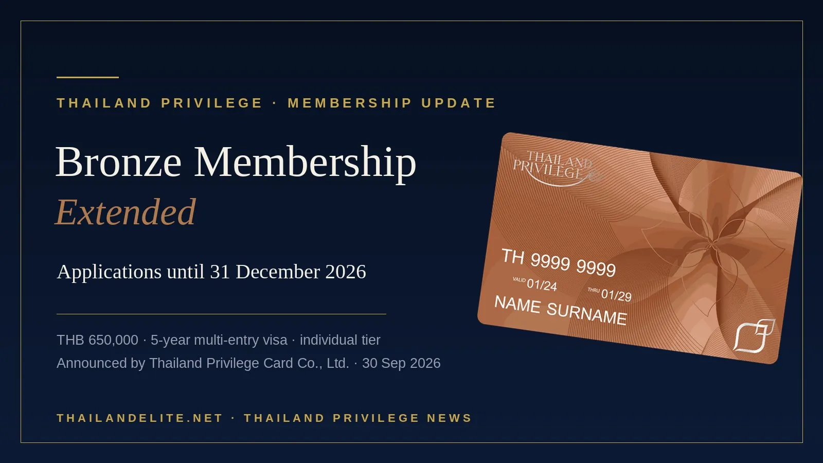 Thailand Privilege Bronze membership extended — applications until 31 December 2026