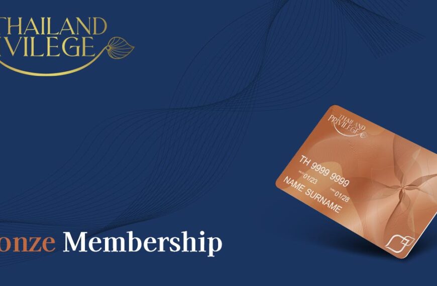 Breaking News: Thailand Privilege Extends Bronze & Family Promos to 2026!